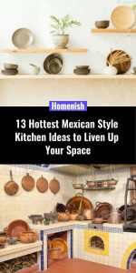 13 Hottest Mexican Style Kitchen Ideas To Liven Up Your Space Pin 150x300 