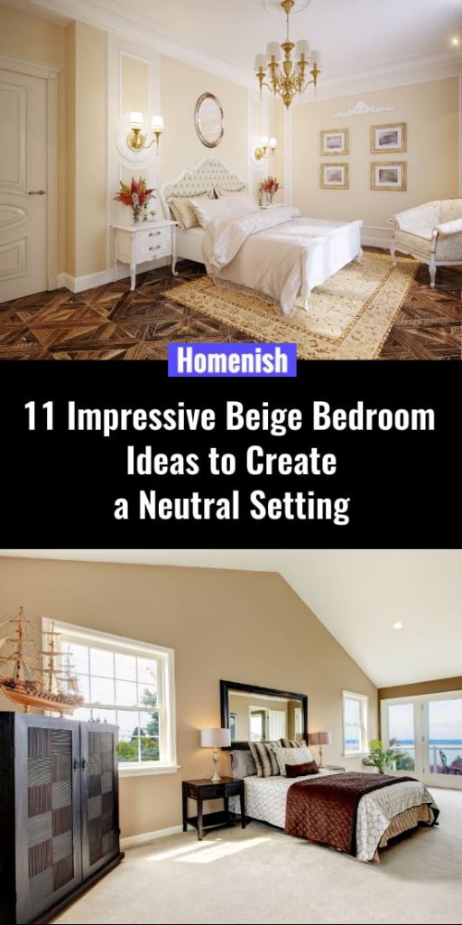 11 Impressive Beige Bedroom Ideas to Create a Neutral Setting - Homenish