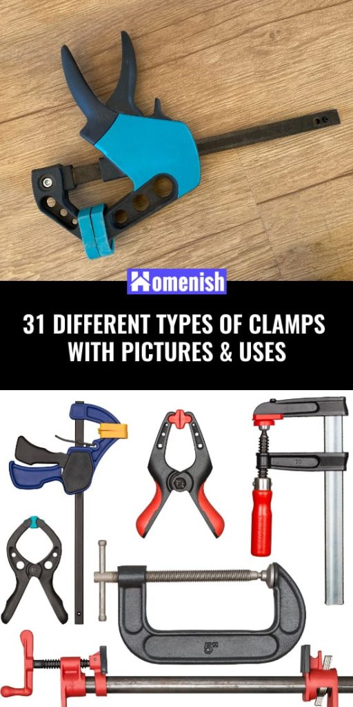 36 Different Types Of Clamps With Pictures & Uses - Homenish