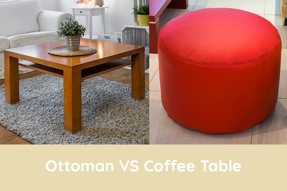 Ottoman VS Coffee Table What Are The Differences? Homenish